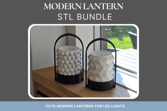 Create Elegant, High-Quality Lighting with the Modern Lantern STL Bundle